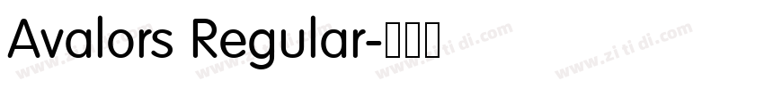 Avalors Regular字体转换 Avalors Regular字体转换